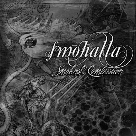 Smohalla - Smolensk Combustion